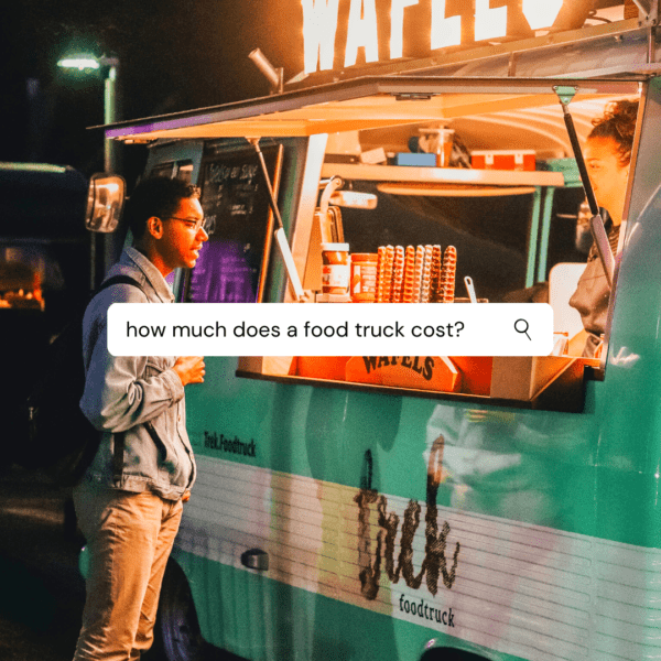 How Much Does A Food Truck Cost